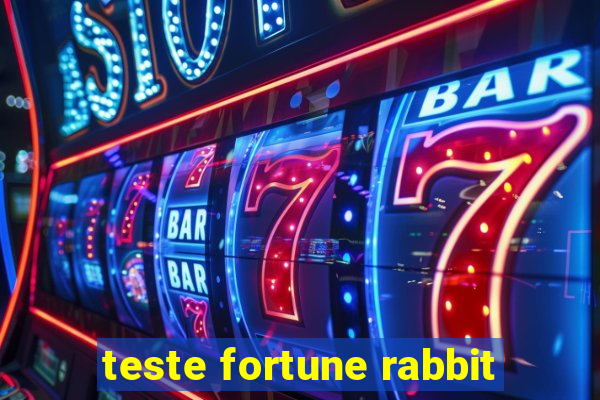 teste fortune rabbit